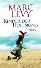 Marc Levy - Kinder der Hoffnung