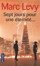Marc Levy - Sept jours pour une éternité...