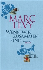 Marc Levy - Wenn wir zusammen sind