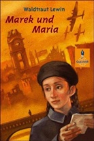 Waldtraut Lewin - Marek und Maria