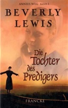 Beverly Lewis - Die Tochter des Predigers