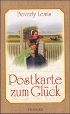 Beverly Lewis - Postkarte zum Glück