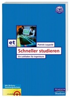 Patrick Leypold - Schneller studieren, Ein Leitfaden für Elektrotechniker und Ingenieure
