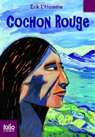 Erik Homme, L&amp;apos, Erik L'Homme - Cochon rouge
