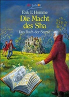 Erik L'Homme - Die Macht des Sha