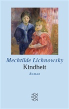 Mechtilde Lichnowsky - Kindheit, Großdruck
