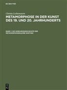 Christa Lichtenstern - Metamorphose in der Kunst des 19. und 20. Jahrhunderts. Bd.1