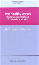 Liebscher, Christoph Liebscher, Christopher Liebscher - The Healthy Award