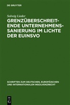 Solveig Lieder - Grenzüberschreitende Unternehmenssanierung im Lichte der EuInsVO