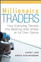 Kathy Lien, Kathy Schlossberg Lien, Boris Schlossberg - Millionaire Traders