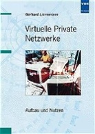 Gerhard Lienemann - Virtuelle Private Netzwerke