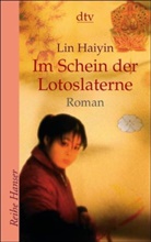 Haiyin Lin, Lin Haiyin - Im Schein der Lotoslaterne