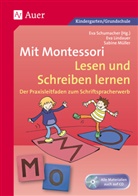 Eva Schumacher (Hg), Lindaue, Ev Lindauer, Eva Lindauer, Müller, Sabine Müller... - Mit Montessori Lesen und Schreiben lernen, m. 1 CD-ROM