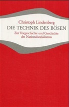 Christoph Lindenberg - Die Technik des Bösen