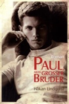 Håkan Lindquist - Paul, mein grosser Bruder
