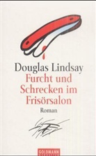 Douglas Lindsay - Furcht und Schrecken im Frisörsalon