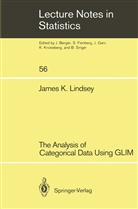 James K Lindsey, James K. Lindsey - The Analysis of Categorical Data Using GLIM