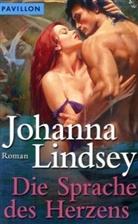 Johanna Lindsey - Die Sprache des Herzens