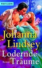Johanna Lindsey - Lodernde Träume