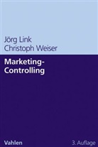 Jör Link, Jörg Link, Christoph Weiser - Marketing-Controlling