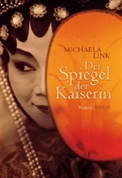 Michaela Link - Der Spiegel der Kaiserin