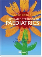 Graham Clayden, Tom Lissauer - Illustrated Textbook of Pediatrics