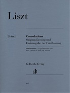 Franz Liszt, Maria Eckhard, Maria Eckhardt, Mária Eckhardt, Ernst-Günter Heinemann - Franz Liszt - Consolations (mit Erstausgabe der Frühfassung)