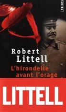 Cécile Arnaud, Robert Littell, Robert (1935-....) Littell, Littell Robert, Robert Littell - L'hirondelle avant l'orage : le poète et le dictateur