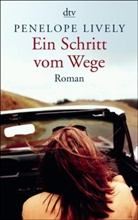Penelope Lively - Ein Schritt vom Wege