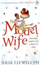 Julia Llewellyn - The Model Wife