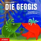 Mira Lobe, Karl Menrad - Die Geggis, 1 Audio-CD (Audiolibro)