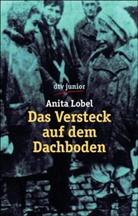 Anita Lobel - Das Versteck auf dem Dachboden