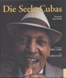 Chinolope, Eric Lobo - Die Seele Cubas, m. Audio-CD