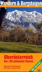 Hannes Loderbauer, Monika Luckeneder - Wandern und Bergsteigen in Oberösterreich