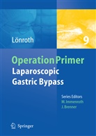 Han Lönroth, Hans Lönroth, Karl Miller - Laparoscopic Gastric Bypass