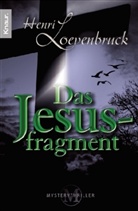 Henri Loevenbruck - Das Jesusfragment