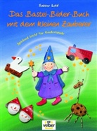 Sabine Lohf - Das Bastel-Bilder-Buch mit dem kleinen Zauberer