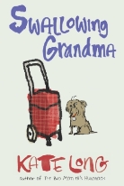 Kate Long - Swallowing Grandma