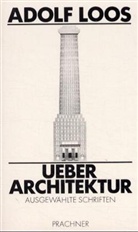 Adolf Loos - Über Architektur