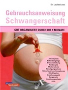 Louise Loos - Gebrauchsanweisung Schwangerschaft
