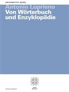 Antonio Loprieno - Von Wörterbuch und Enzyklopädie