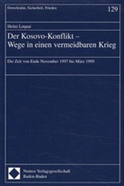 Heinz Loquai, Hein Loquai, Heinz Loquai - Der Kosovo-Konflikt, Wege in einen vermeidbaren Krieg