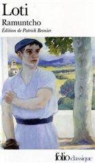 Pierre Loti, Patrick Besnier - Ramuntcho