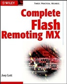Joey Lott - Complete Flash Remoting MX