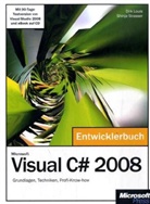 Dirk Louis, Shinja Strasser - Microsoft Visual C sharp 2008, m. 2 CD-ROMs