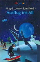 Sam Field, Brigid Lowry - Ausflug ins All