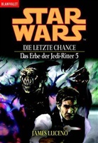 James Luceno - Star Wars, Die letzte Chance