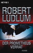 Robert Ludlum - Der Prometheus-Verrat