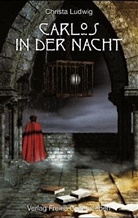 Christa Ludwig - Carlos in der Nacht