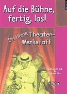 Erhard Jöst, Eckhard Lück - Auf die Bühne, fertig, los!